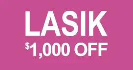 Save $1,000 on LASIK Save $1,000 on LASIK